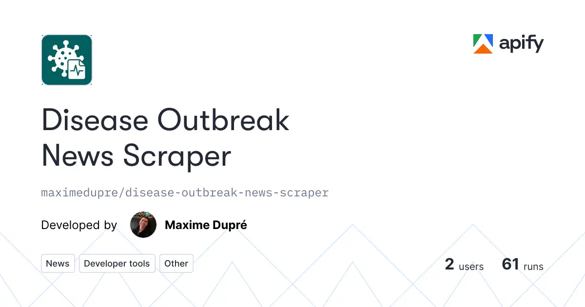 Disease Outbreak News Scraper product image